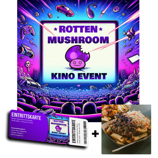 Rotten Mushroom Kino Event Ticket + Texas Fritten